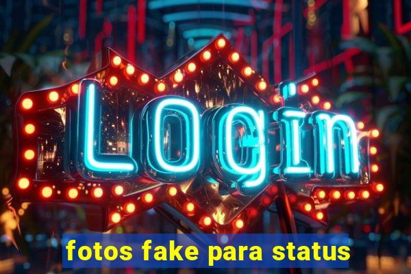 fotos fake para status